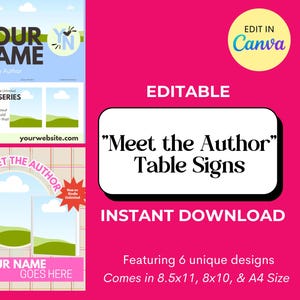 May include: Pink graphic featuring "Meet the Author" table signs. The design includes editable templates with space for author names, book series details, and website links. The signs are available in 8.5x11, 8x10, and A4 sizes.