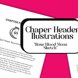 Rose Blood Moon Kapitelüberschrift Illustration für Romantasy, Gothic, und Fantasy Indie Autoren | Kapitel 1-130 Transparente Skizzenbilder