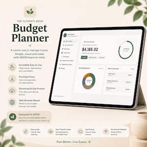 May include: A digital budget planner displayed on a tablet screen, featuring a dashboard with a spending breakdown, recent transactions, and a safe-to-spend total of $4,185.02. The interface includes text labels like The Ultimate ADHD Budget Planner.