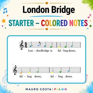 Op de afbeelding: Een muziekblad voor London Bridge Starter - Colored Notes met een vioolsleutel, notenbalken en veelkleurige muzieknoten die bij de tekst horen. De pagina bevat decoratieve muzieksymbolen en de tekst Mauro Costa Piano.