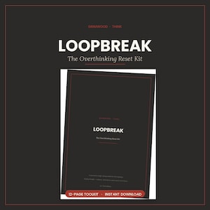 Overthinking Printable Toolkit | Stop Overthinking Workbook Digital Download | Anxious Thoughts Journal PDF | Loopbreak Reset Kit