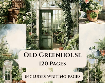 Old Greenhouse Printable Junk Journal Kit, Vintage Botanical Scrapbook Paper with Illustrated & Writing Pages