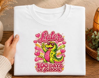 Later Gator 100 Days of School PNG, Glitter Alligator Teacher Shirt Design (Digital Download)
