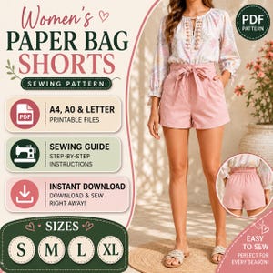 May include: A digital sewing pattern for paper bag shorts featuring text that reads Women's PAPER BAG SHORTS SEWING PATTERN, A4, A0 & LETTER PRINTABLE FILES, SEWING GUIDE, and INSTANT DOWNLOAD. The image displays pink shorts with a tie waist.