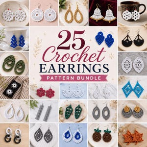 25+ Crochet Earrings Pattern Bundle PDF, Crochet Earring Patterns, Boho Lace Earrings, Floral Earrings, Beginner Crochet, Instant Download