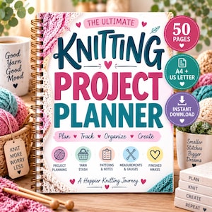 Könnte beinhalten: Ein spiralgebundener Strickprojektplaner mit weißem Einband, der den Text The Ultimate Knitting Project Planner, Plan, Track, Organize, Create und A Happier Knitting Journey sowie Symbole für Planung, Garn, Notizen und Maße enthält.