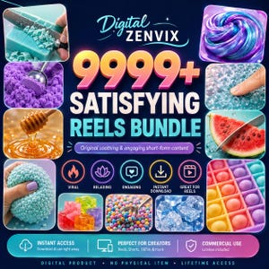 Może przedstawiać: Cyfrowy pakiet zatytułowany Digital Zenvix 9999+ Satisfying Reels Bundle zawierający kolaż obrazów sensorycznych, w tym piasek kinetyczny, slime, miód, arbuza i zabawki bąbelkowe, wraz z ikonami treści wiralowych i relaksujących.