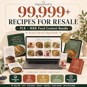 May include: A digital product bundle featuring 99,999+ recipes for resale, including PLR and MRR rights. The display shows a laptop, smartphone, and various recipe books titled Wholesome Meals, Sweet Creations, and Plant-Based Goodness.