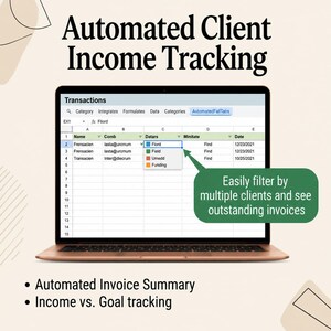 Puede incluir: Un port&aacute;til muestra una hoja de c&aacute;lculo titulada Transactions con columnas para Name, Comb, Datars, Minitate y Date. Un cuadro de texto verde indica: Easily filter by multiple clients and see outstanding invoices. T&iacute;tulo: Automated Client Income Tracking.