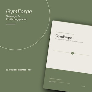 Könnte beinhalten: Ein digitales GymForge Trainings- und Ernährungsplaner-Dokument in Salbeigrün und Creme. Das Deckblatt enthält den Text GymForge, Trainings- & Ernährungsplaner, 12 Wochen, Undated, PDF sowie den Satz Kleine Fortschritte, jeden Tag.