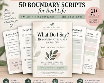 May include: A digital workbook titled What Do I Say? 50 Boundary Scripts for Real Life, featuring 20 fillable and printable pages. The document includes self-checks, scripts, and practical tools for setting boundaries, created by Raymond Navarro, MS, LMHC.