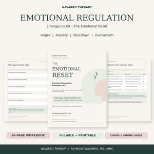 May include: A 60-page Emotional Regulation Emergency Kit workbook by Navarro Therapy. The document features a cover titled The Emotional Reset, with pages titled My Anger Pause Plan and Choose Your Closest State, including fillable sections.