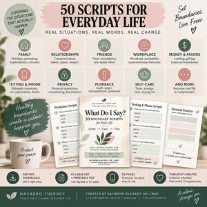 May include: A digital product display titled 50 Scripts for Everyday Life featuring a central guide titled What Do I Say? 50 Boundary Scripts for Real Life by Raymond Navarro. The layout includes icons, text categories, and printable script templates.