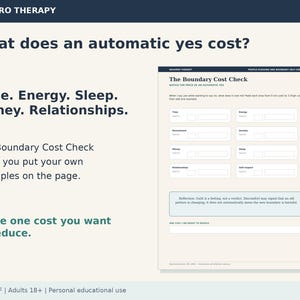 May include: A digital PDF worksheet titled The Boundary Cost Check from Navarro Therapy. The document features fields to rate costs like time, energy, money, and relationships, with a reflection box and a space to name one cost to reduce.