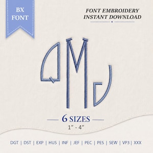 May include: A blue monogram embroidery design featuring the letters Q, M, and J in a stylised font. The image includes the text BX FONT, FONT EMBROIDERY INSTANT DOWNLOAD, 6 SIZES, 1" - 4", and a list of file formats: DGT, DST, EXP, HUS, INF, JEF, PEC, PES, SEW, VP3, XXX.