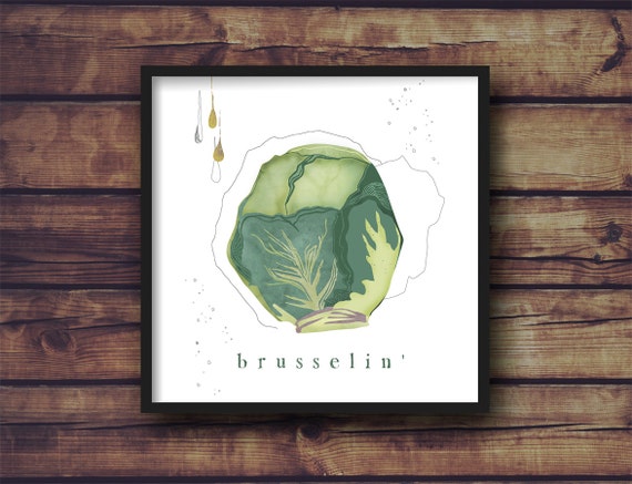 Brusselin Brussel Sprout Kitchen Art Choose Size Etsy