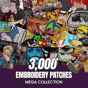 Peut inclure: Une collection de patchs brodés colorés représentant divers personnages d'anime et de bandes dessinées, dont Naruto, Dracaufeu et Hulk. L'image affiche le texte 3,000+ EMBROIDERY PATCHES MEGA COLLECTION en lettres blanches sur fond violet foncé.