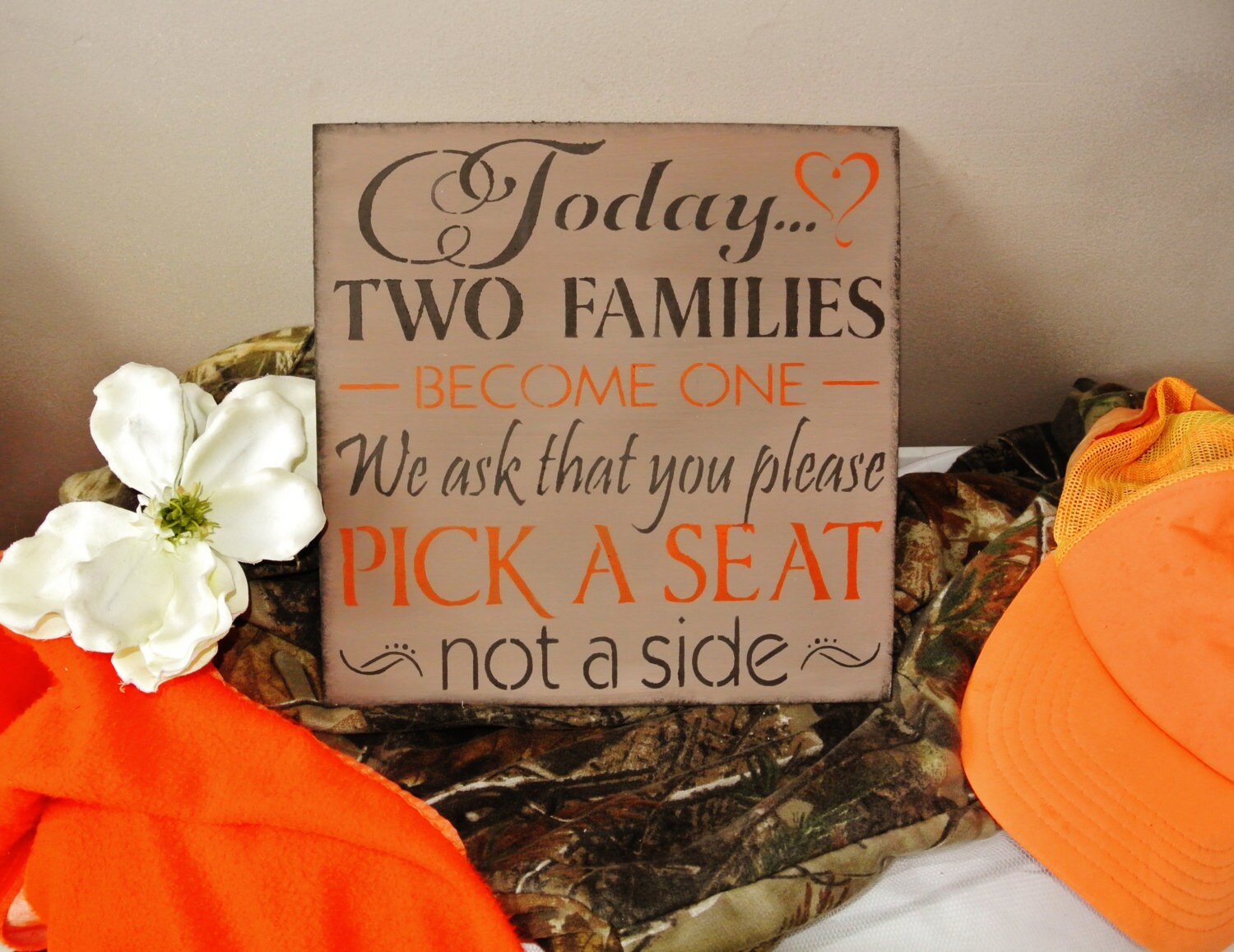 Camo Wedding Decor Sign Today Two Families Become One Pick A Etsy