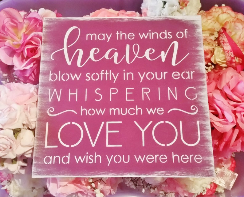 May the Winds of HEAVEN Blow Softly in Your Ear Memorial Etsy