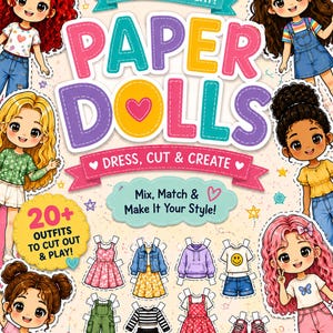 May include: A paper doll activity book cover featuring the text CUT STYLE PLAY PAPER DOLLS DRESS CUT & CREATE Mix, Match & Make It Your Style! 20+ OUTFITS TO CUT OUT & PLAY! ENDLESS FASHION FUN FOR CREATIVE KIDS! with illustrations of six diverse dolls.