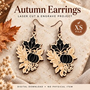 May include: A pair of laser-cut wooden earrings featuring a black-filled maple leaf, pumpkin, acorn, and berry design. The text reads Autumn Earrings, Laser Cut & Engrave Project, XS File, and Digital Download - No Physical Item.
