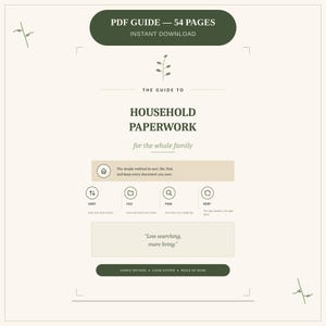 Peut inclure: Un guide PDF de 54 pages intitulé The Guide to Household Paperwork for the whole family. Le document présente un design minimaliste avec des accents vert foncé et beige, incluant des icônes pour trier, classer, trouver et conserver.