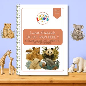 Peut inclure: Un livret d'activités à reliure spirale intitulé "Livret d'activités OÙ EST MON BÉBÉ ?" avec le logo Ludoria, une étiquette "Dès 2 ans" et des illustrations de lion, panda, ours polaire et dauphin avec leurs petits dans leurs habitats.