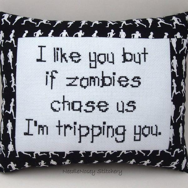 Funny Cross Stitch Pillow, Black and White Pillow, Zombies Quote