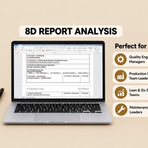 May include: A silver laptop displaying an 8D REPORT ANALYSIS document with a black and gold pen to the left. To the right, a list includes Quality Engineers, Managers, Production Supervisors, Team Leaders, Lean and Six Sigma Teams, and Maintenance Leaders.