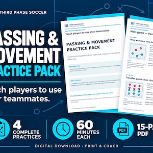 May include: A digital football coaching resource titled Passing & Movement Practice Pack by Third Phase Soccer. The document includes 15 pages of practice plans, diagrams, and activity cards for 60-minute sessions, featuring 4 complete practices.