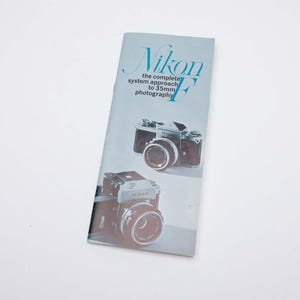 NIKON F Catalog - Complete System Approach to 35mm Photography - Vintage 1960&#39;s