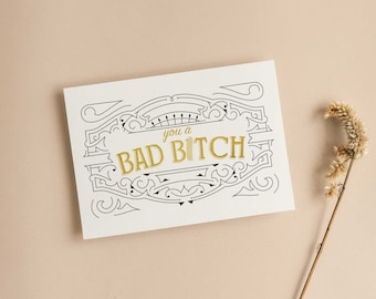 Bad Bitch Card
