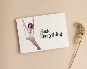 Fuck Everything Birthday Card - (10 pack)