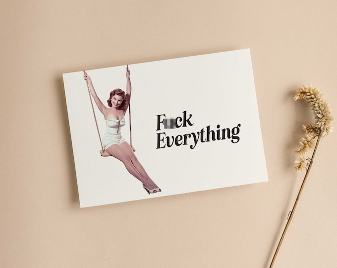 Fuck Everything Birthday Card - (10 pack)