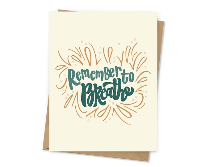 Remember To Breathe Card - (10 pack)