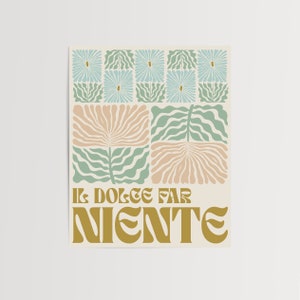Il Dolce Far Niente Art Print, 8x10&quot;, 11x14&quot;, Bedroom Artwork, Housewarming Gift, Italian Wall Art, &quot;The sweetness of doing nothing&quot;