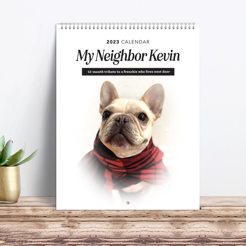 2023 French Bulldog Calendar 8 5x11 Calendar My Neighbor Kevin 2023-french-bulldog-calendar-8-5x11-calendar-my-neighbor-kevin