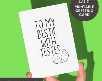 Printable Father’s Day Card – Bestie With Testes