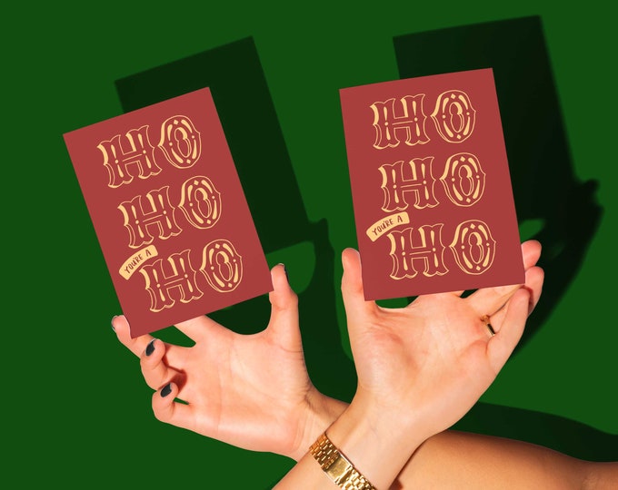 You're a Ho Ho Ho Christmas Card - (10 pack)