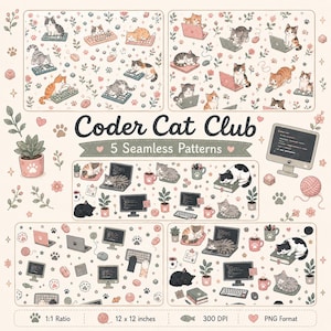 May include: A digital collection titled Coder Cat Club featuring five seamless patterns with illustrations of cats using computers, keyboards, and laptops, interspersed with potted plants, coffee mugs, yarn balls, and paw prints on a light background.