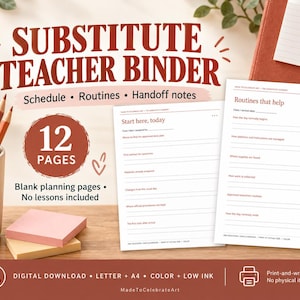 May include: A digital substitute teacher binder template with 12 pages, including planning sheets titled Start here, today and Routines that help. The design features red text, a pencil holder with the text good teachers make a difference, and a note saying You got this.