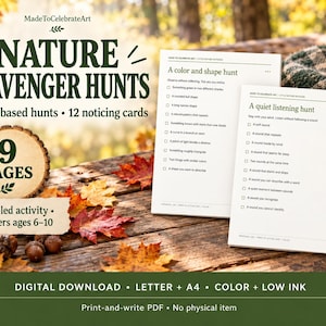 May include: A set of nature scavenger hunt activity sheets featuring 9 pages, 4 word-based hunts, and 12 noticing cards. The white paper documents include checklists titled A color and shape hunt and A quiet listening hunt with text.
