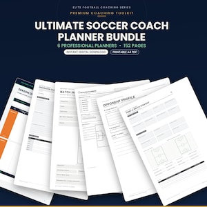 May include: Ultimate Soccer Coach Planner Bundle featuring 6 professional planners and 152 pages. The digital download includes printable A4 PDF documents with templates for season overview, match info, session planning, opponent profiles, and match strategy.