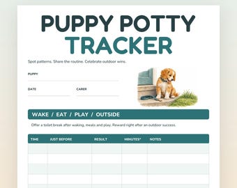 May include: A printable Puppy Potty Tracker document featuring dark teal text and a watercolour illustration of a golden puppy sitting on steps. The form includes fields for puppy name, date, carer, and a table to log time, activity, and results.