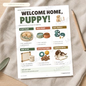 May include: A white informational checklist titled Welcome Home, Puppy! featuring illustrations of puppy supplies including a bed, food bowls, harness, gate, toys, and a notebook. The document includes checkboxes and text sections for pet preparation.