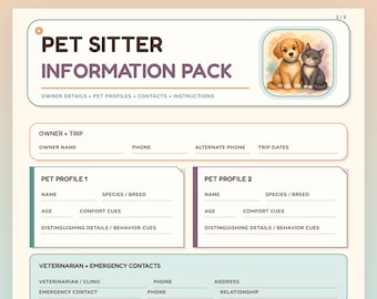 May include: A printable pet sitter information pack document featuring sections for owner details, pet profiles, veterinarian contacts, and feeding instructions. The header displays the text PET SITTER INFORMATION PACK with an illustration of a puppy and kitten.