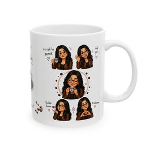 May include: A white ceramic mug featuring five cartoon illustrations of a person with long dark hair and glasses wearing a brown jacket. The illustrations show the person holding a coffee cup, waving, blowing a kiss, and making a heart shape with hands, accompanied by Turkish text and small heart icons.