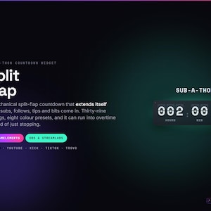 Może przedstawiać: Cyfrowy interfejs widżetu odliczania sub-a-thon Split Flap. Wyświetlacz zawiera tekst "SUB-A-THON" nad mechanicznym timerem pokazującym "002 : 00 : 17". Widoczne są przyciski z etykietami "STREAMELEMENTS" oraz "OBS & STREAMLABS".