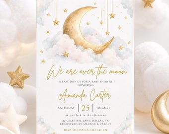 May include: A rectangular baby shower invitation card featuring a watercolor illustration of a gold crescent moon and hanging gold stars amidst soft pastel clouds. The text reads: We are over the moon, PLEASE JOIN US FOR A BABY SHOWER HONORING Amanda Carter, SATURDAY 25 AUGUST at 3 o'clock in the afternoon, 22 CELESTIAL LANE, DALLAS, TX, REGISTERED AT AMAZON & TARGET, RSVP TO JESSICA 0412 345 678.