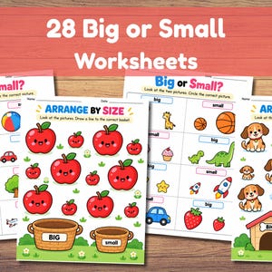 Può includere: Una raccolta di schede didattiche intitolate 28 Big or Small Worksheets, con illustrazioni colorate di animali, frutta e oggetti, accompagnate da istruzioni come Big or Small e Arrange by Size per aiutare i bambini a classificare gli elementi.